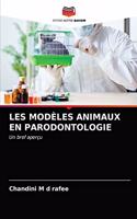 Les Modèles Animaux En Parodontologie