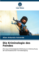 Kriminologie des Feindes