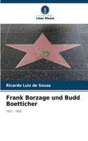 Frank Borzage und Budd Boetticher