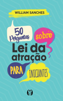 50 perguntas sobre lei da atração para iniciantes