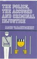 Police, the Court and Injustice