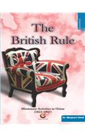 The British Rule: Missionary Activities in Orissa (1822 - 1947)