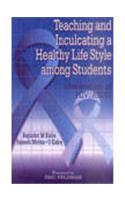 Teaching And Inculcating A Healthy Life Style Among Students