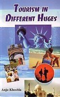 Tourism In Different Huges