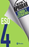 Objetivo aprobar Lengua y Literatura 4 ESO: Edicion 2016