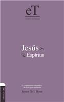 Jesús Y El Espíritu