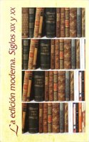 La edicion moderna. Siglos XIX y XX