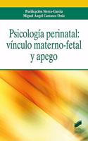 Psicologia perinatal: vinculo materno-fetal y apego