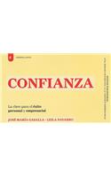 Confianza: La Clave Para el Exito Personal y Empresarial