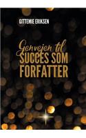 Genvejen til succes som forfatter