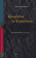 Identities in Transition