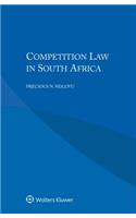 Competition Law in South Africa