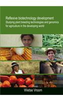 Reflexive Biotechnology Development