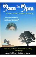 9 Am To 9 Pm : A day with Verma Family