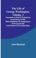 Life of George Washington, Volume. 3