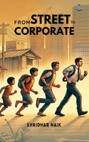 From Street to Corporate