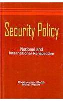 Security Policy: National and International Perspective