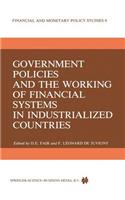 Government Policies and the Working of Financial Systems in Industrialized Countries