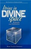 Living in Divine Space