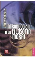 Introduccion a la Filosofia Moral