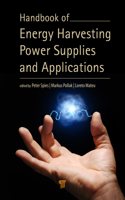 Handbook of Energy Harvesting Power Supplies and Applications