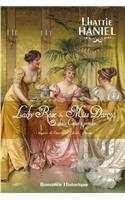 Lady Rose & Miss Darcy, deux coeurs à prendre: (French)