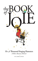 Book of Joie Or a Thousand Singing Hamsters