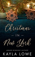 Christmas in New York: (3 A Very Merry State of Love)