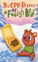 CPR Rescue of a Foolish Bear