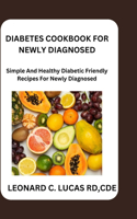 Diabetes Cookbook for Newly Diagnosed