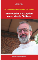 vocation d'exception au service de l'Afrique