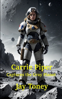 Carrie Piper Captures the Gray Planet