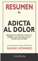 Resumen de Adicta al dolor
