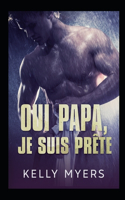 Oui papa, je suis prête