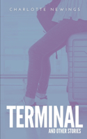 Terminal and Other Stories