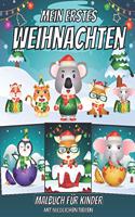 Mein Erstes Weihnachten Malbuch Für Kinder Mit Niedlichen Tieren