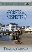 Secrets and Suspects: (19 Isle of Man Ghostly Cozies)