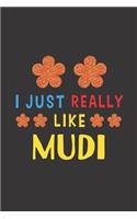 I Just Really Like Mudi