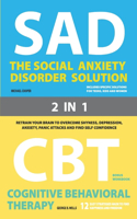 The Social Anxiety Disorder Solution and Cognitive Behavioral Therapy