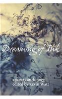 Dreaming of Ink