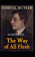 The Way of All Flesh Illustrated