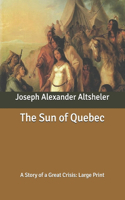 The Sun of Quebec