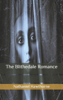 The Blithedale Romance