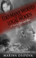 Too Many Wolves in the Local Woods