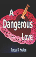 Dangerous Love