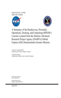 A Summary of the Rendezvous, Proximity Operations, Docking, and Undocking (RPODU) Lessons Learned from the Defense Advanced Research Project Agency (DARPA) Orbital Express (OE) Demonstration System Mission