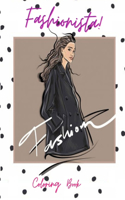 Fashionista - Fashion Coloring Book