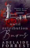 Until Retribution Burns