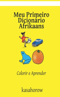 Meu Primeiro Dicionário Afrikaans: Colorir e Aprender