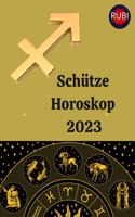 Schütze. Horoskop 2023